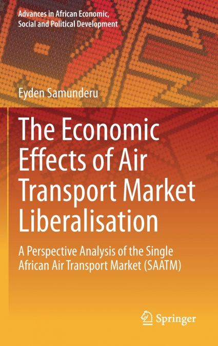 The Economic Effects of Air Transport Market Liberalisation