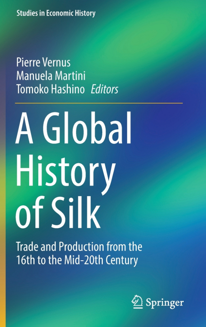 A Global History of Silk