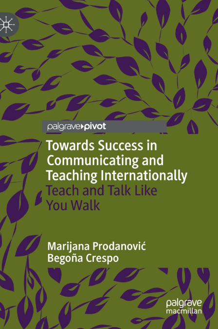 Towards Success in Communicating and Teaching Internationally