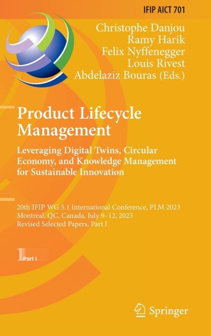 Product Lifecycle Management. Leveraging Digital Twins, Circular Economy, and Knowledge Management for Sustainable Innovation
