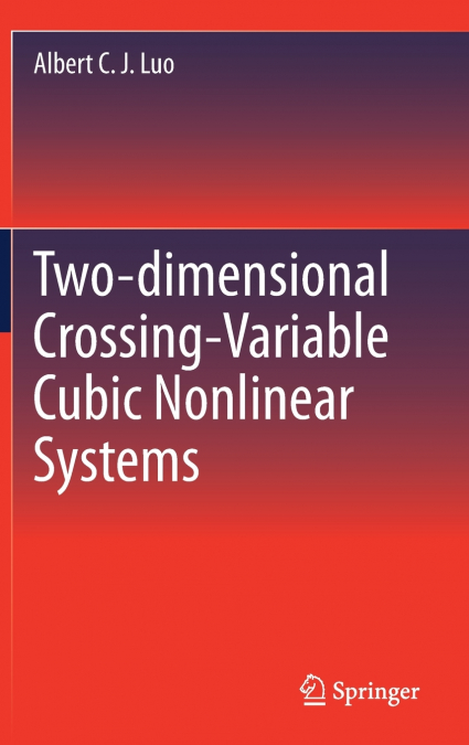 Two-dimensional Crossing-Variable Cubic Nonlinear Systems