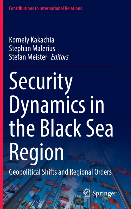 Security Dynamics in the Black Sea Region