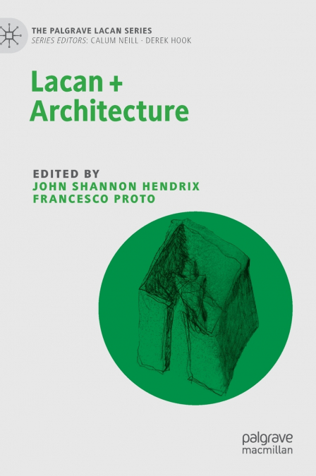Lacan + Architecture