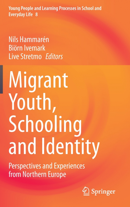 Migrant Youth, Schooling and Identity