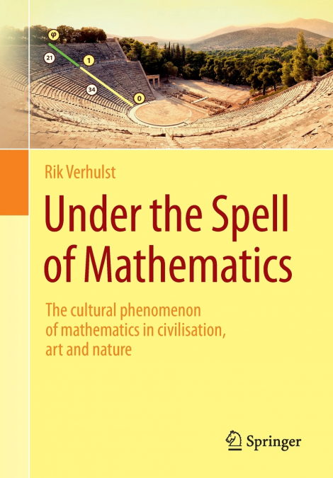 Under the Spell of Mathematics