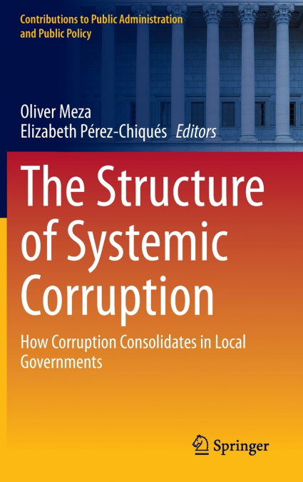 The Structure of Systemic Corruption