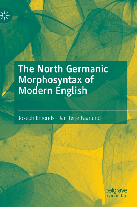 The North Germanic Morphosyntax of Modern English