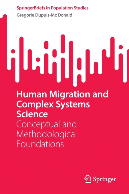 Human Migration and Complex Systems Science