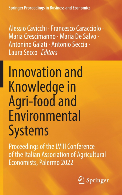 Innovation and Knowledge in Agri-food and Environmental Systems