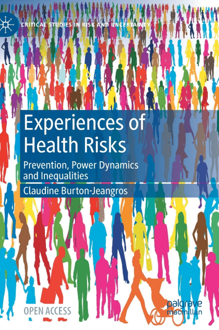 Experiences of Health Risks