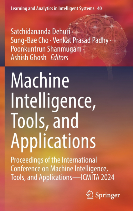 Machine Intelligence, Tools, and Applications