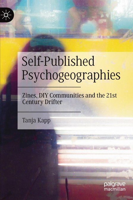 Self-Published Psychogeographies