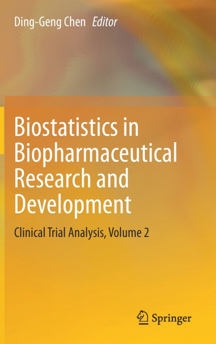 Biostatistics in Biopharmaceutical Research and Development