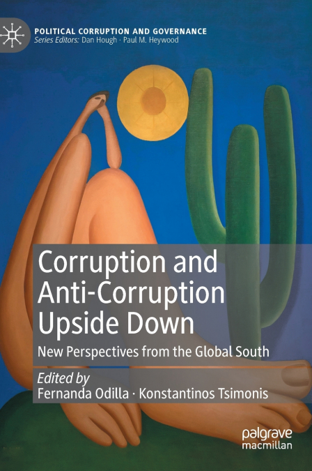 Corruption and Anti-Corruption Upside Down