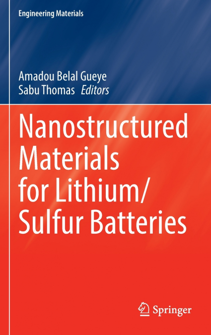 Nanostructured Materials for Lithium/Sulfur Batteries