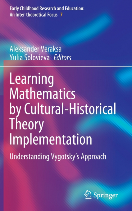 Learning Mathematics by Cultural-Historical Theory Implementation