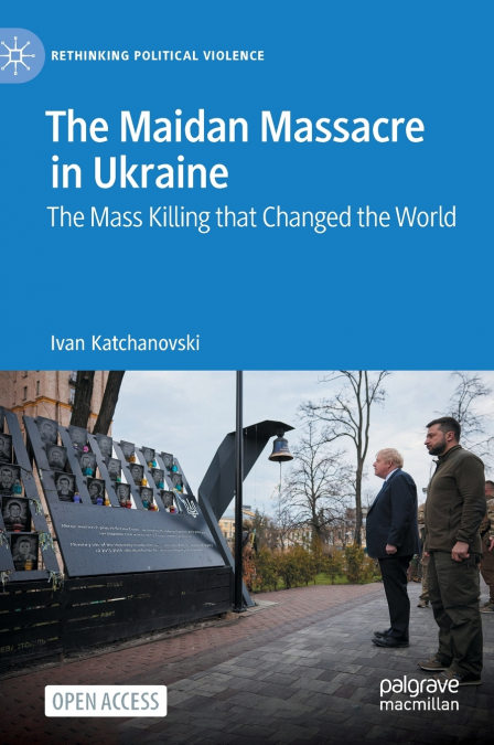 The Maidan Massacre in Ukraine