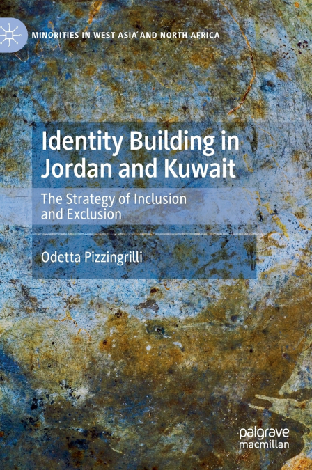 Identity Building in Jordan and Kuwait