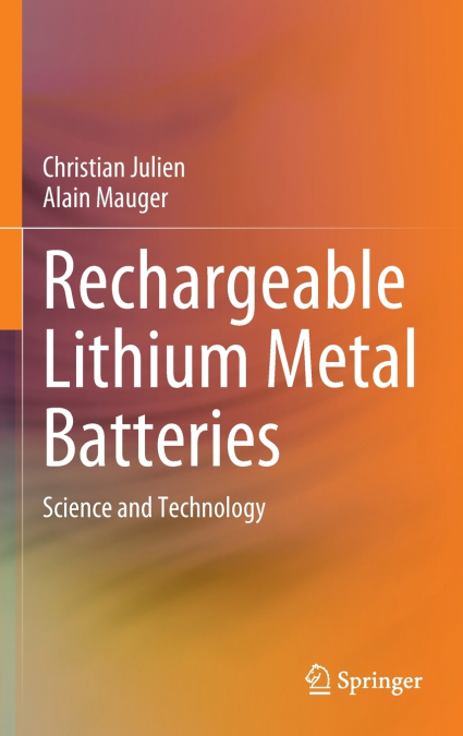 Rechargeable Lithium Metal Batteries