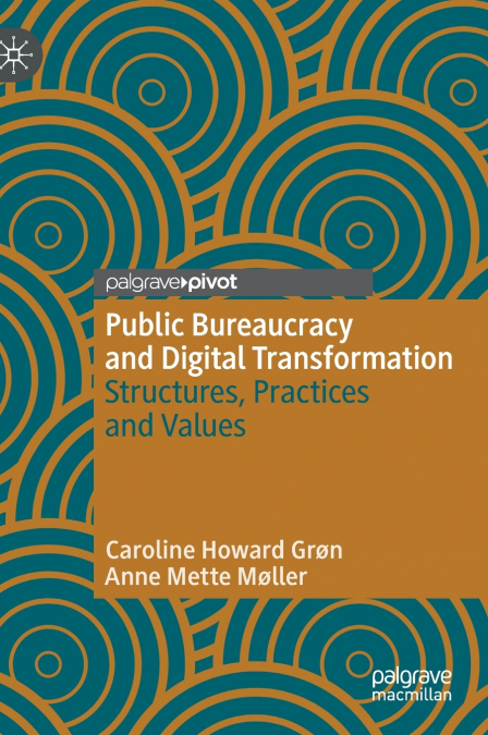 Public Bureaucracy and Digital Transformation