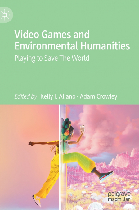 Video Games and Environmental Humanities