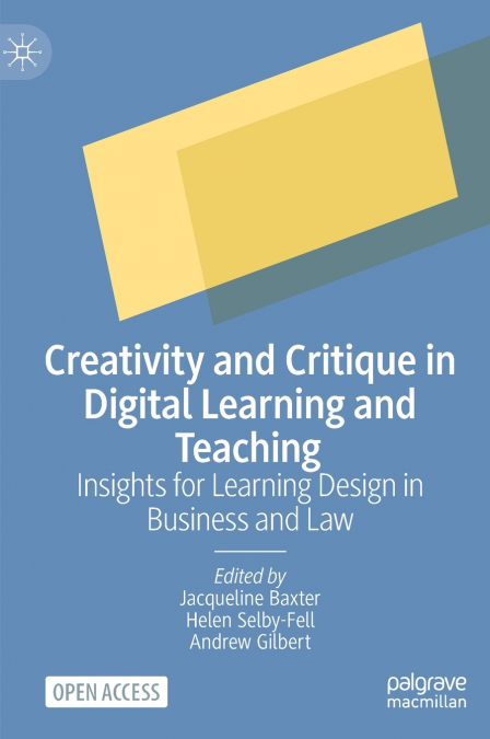 Creativity and Critique in Digital Learning and Teaching