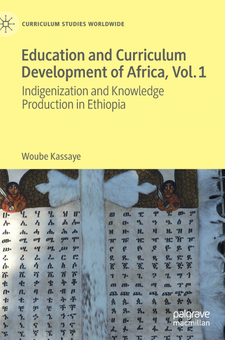Education and Curriculum Development of Africa Vol. 1