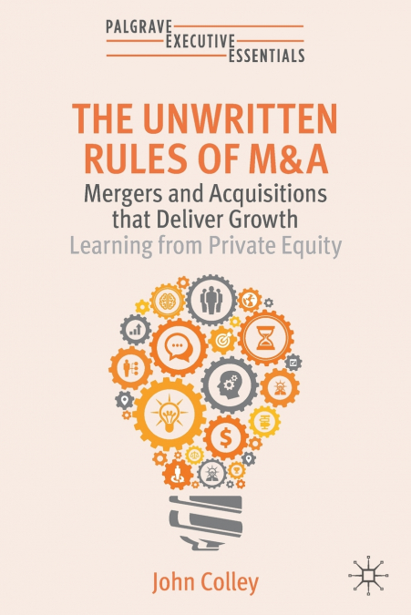 The Unwritten Rules of M&A