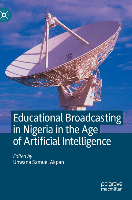 Educational Broadcasting in Nigeria in the Age of Artificial Intelligence