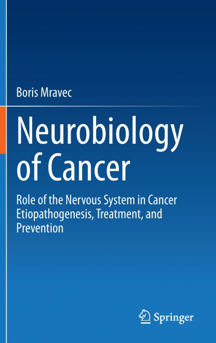 Neurobiology of Cancer