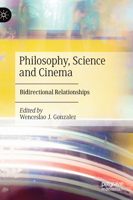 Philosophy, Science and Cinema