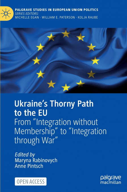 Ukraine’s Thorny Path to the EU