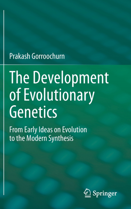 The Development of Evolutionary Genetics