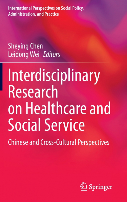Interdisciplinary Research on Healthcare and Social Service
