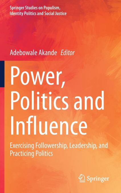 Power, Politics and Influence
