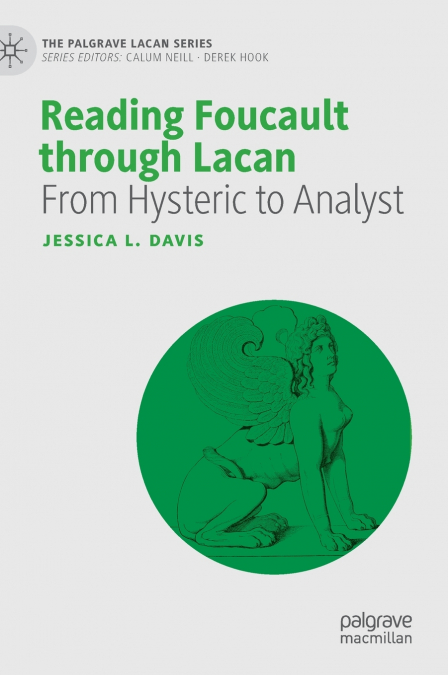 Reading Foucault Through Lacan