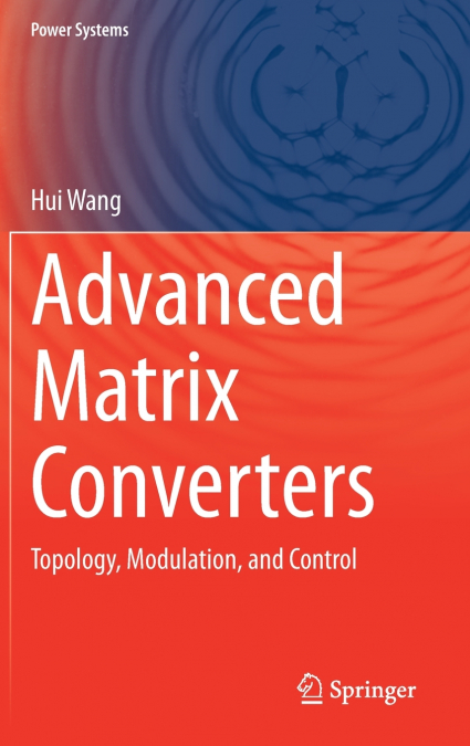 Advanced Matrix Converters