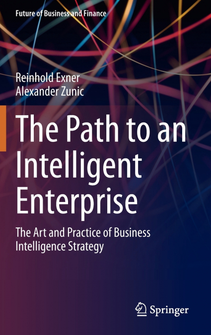 The Path to an Intelligent Enterprise