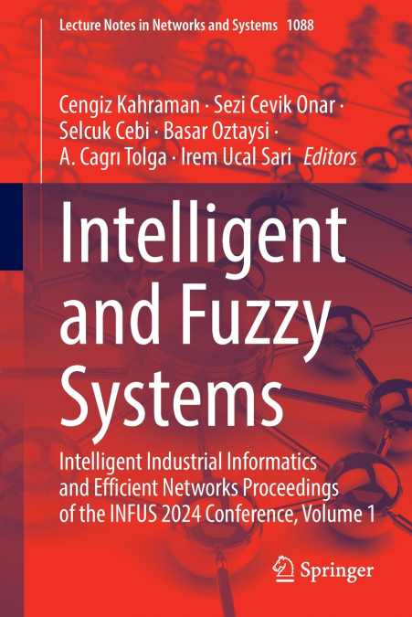 Intelligent and Fuzzy Systems