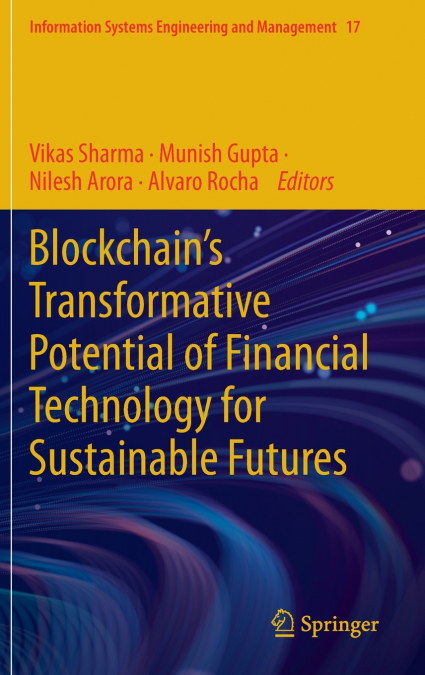 Blockchain’s Transformative Potential of Financial Technology for Sustainable Futures