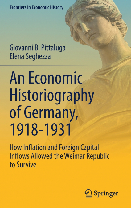 An Economic Historiography of Germany, 1918-1931