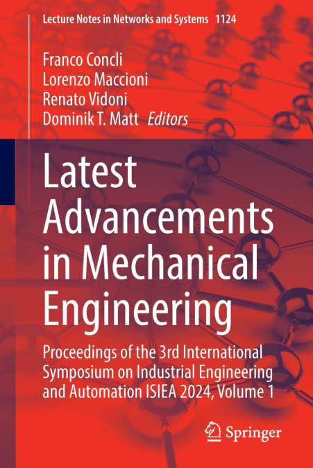 Latest Advancements in Mechanical Engineering