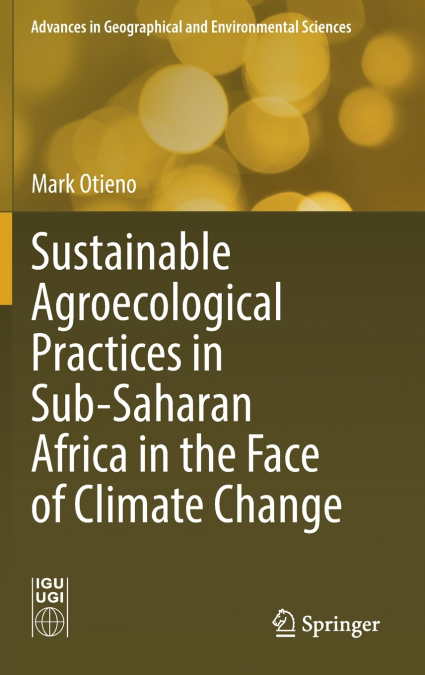 Sustainable Agroecological Practices in Sub-Saharan Africa in the Face of Climate Change