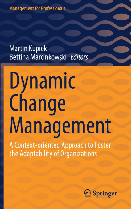 Dynamic Change Management