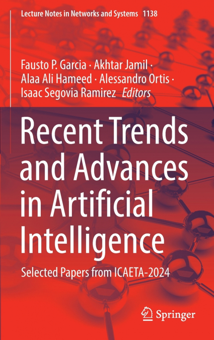 Recent Trends and Advances in Artificial Intelligence