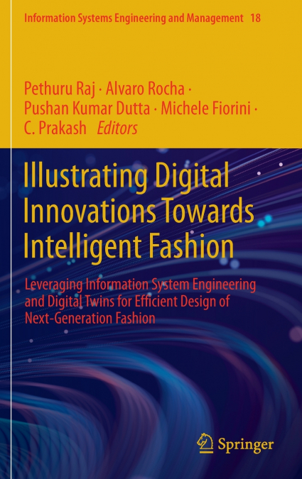 Illustrating Digital Innovations Towards Intelligent Fashion
