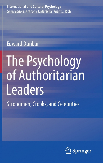 The Psychology of Authoritarian Leaders