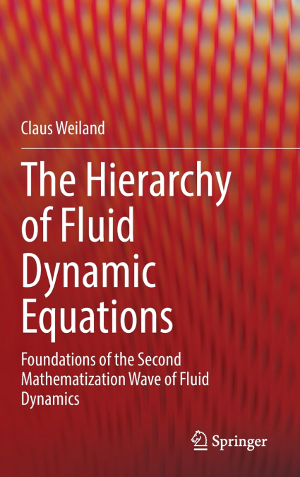 The Hierarchy of Fluid Dynamic Equations