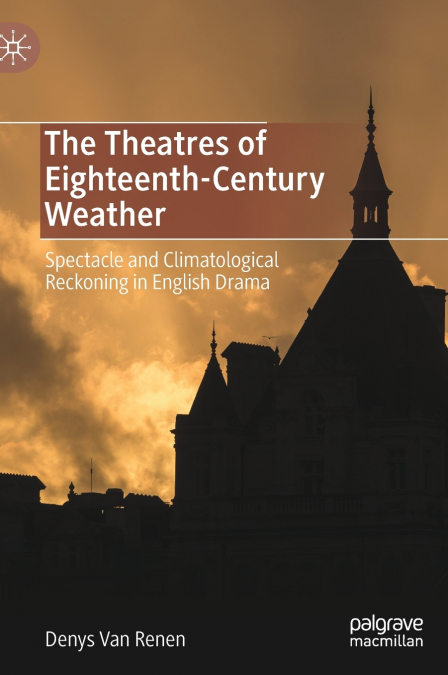 The Theatres of Eighteenth-Century Weather