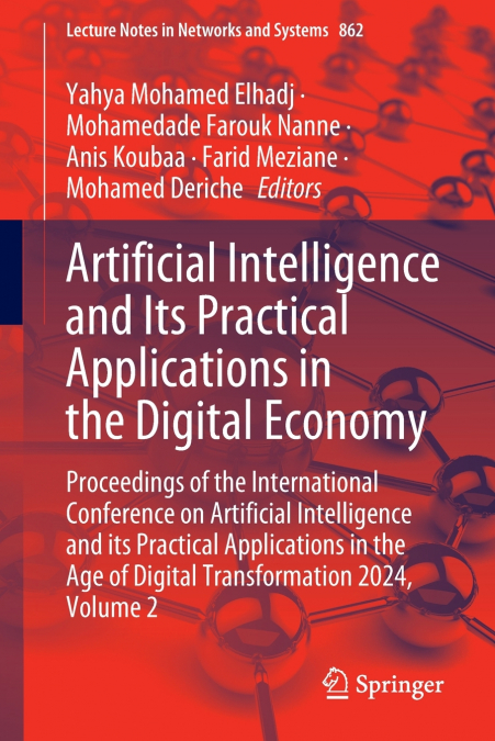 Artificial Intelligence and Its Practical Applications in the Digital Economy